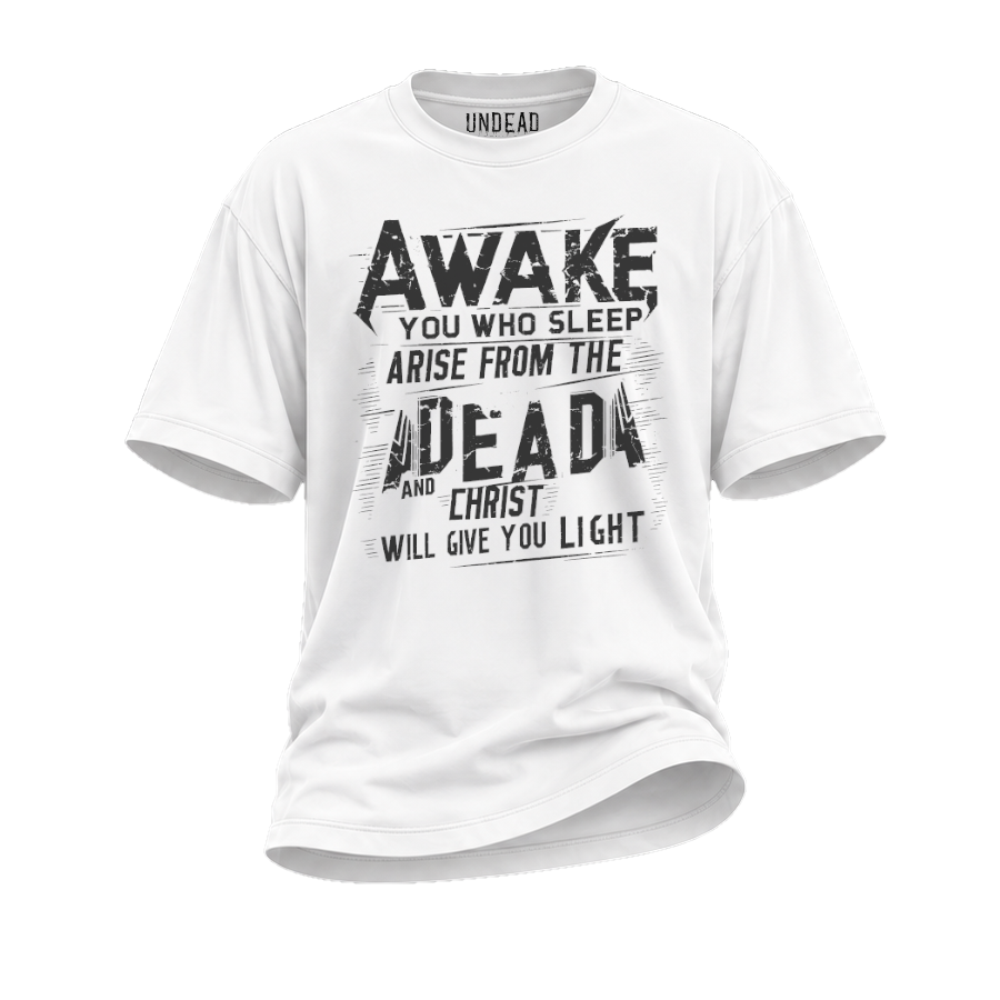 Awake You Who Sleep T-Shirt