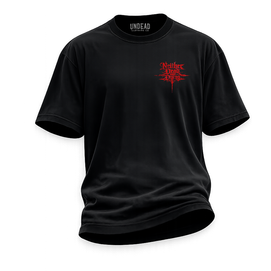 Death Unthroned | Neither Dead nor Dying T-Shirt