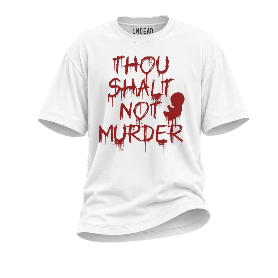 Thou Shalt Not Murder T-Shirt