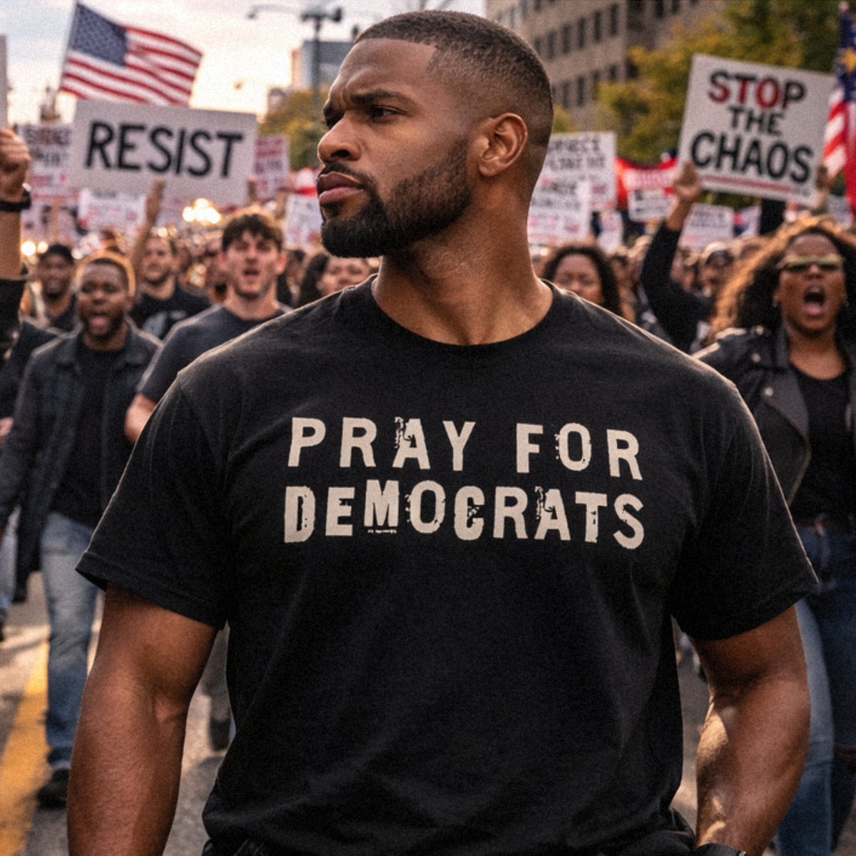 Pray for Democrats T-Shirt